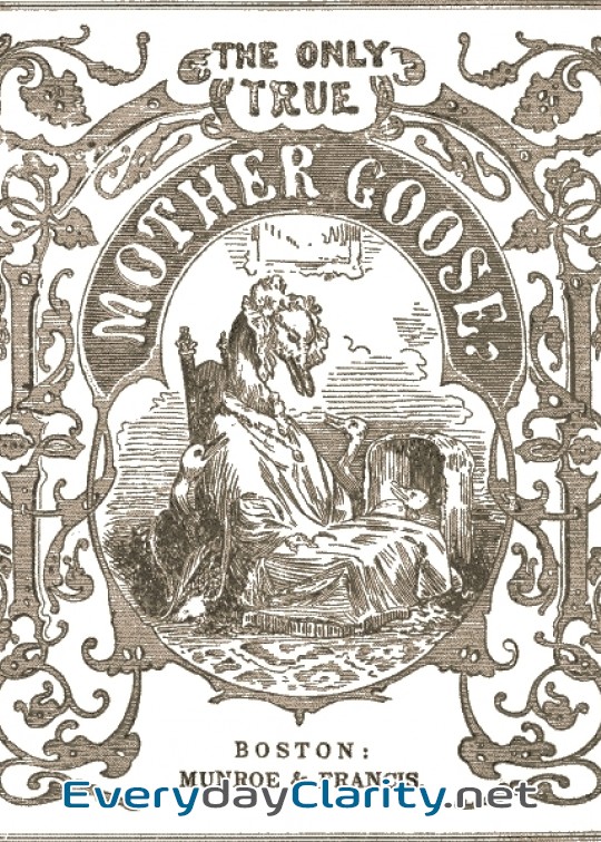 Book cover: The Only True Mother Goose Melodies . Without Addition Or Abridgement