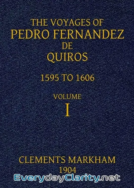 Book cover: The Voyages Of Pedro Fernandez De Quiros, 1595 To 1606. Volume 1