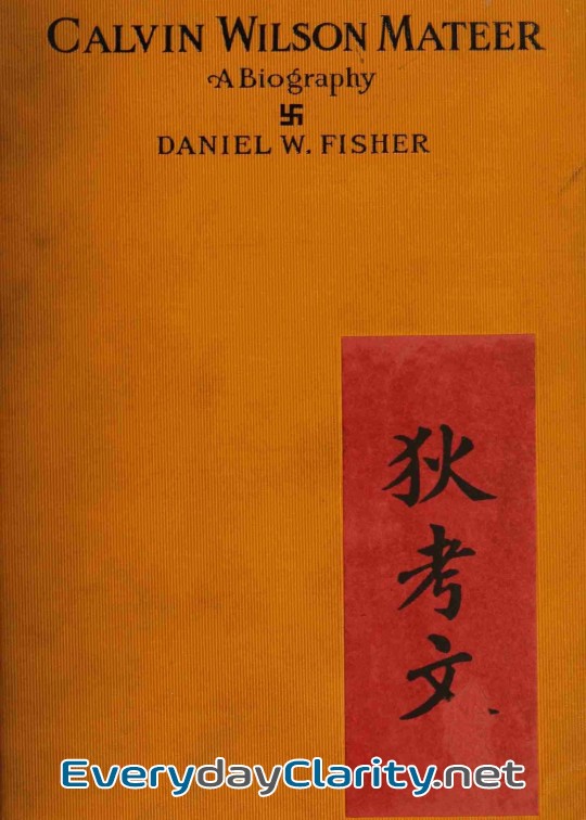 Book cover: Calvin Wilson Mateer, Forty-Five Years A Missionary In Shantung, China