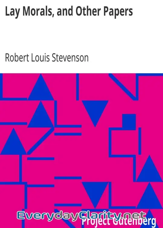 Book cover: Lay Morals, And Other Papers