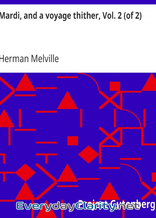 Book cover: Mardi, And A Voyage Thither, Vol. 2 (Of 2)