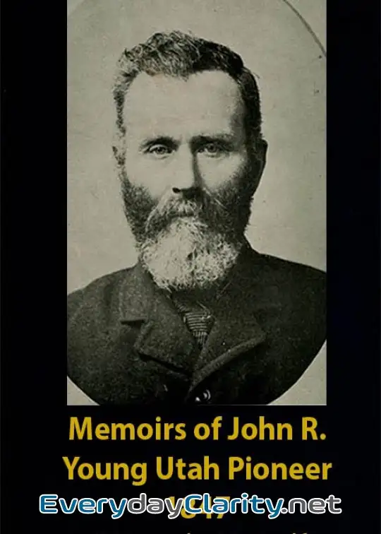 Book cover: Memoirs Of John R. Young, Utah Pioneer, 1847