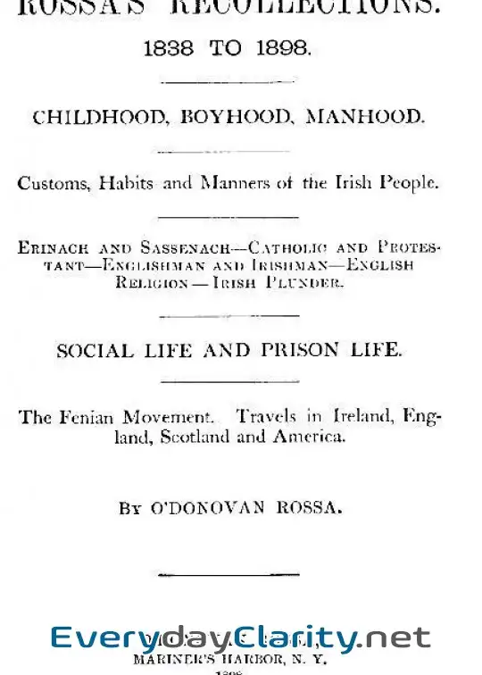 Book cover: Rossa’s Recollections, 1838 To 1898 . Childhood, Boyhood, Manhood; Customs, Habits And Man