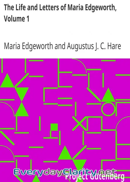 Book cover: The Life And Letters Of Maria Edgeworth, Volume 1