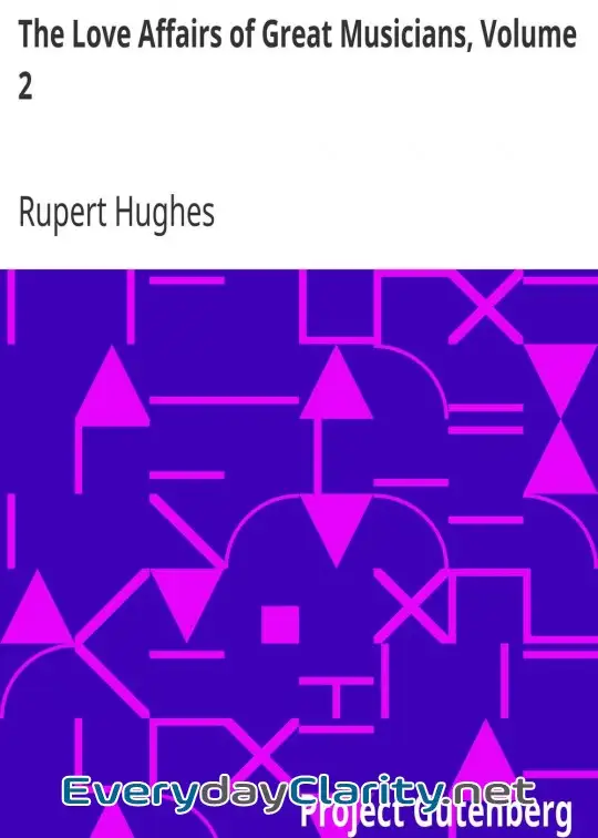 Book cover: The Love Affairs Of Great Musicians, Volume 2