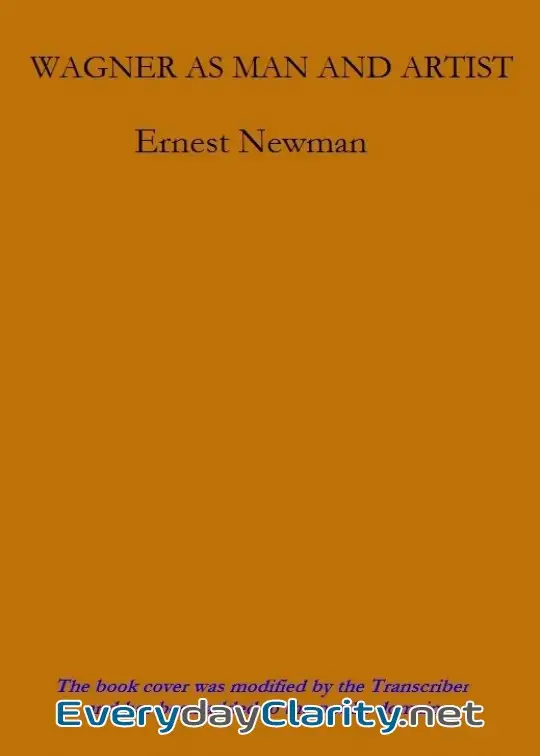 Book cover: Wagner As Man & Artist