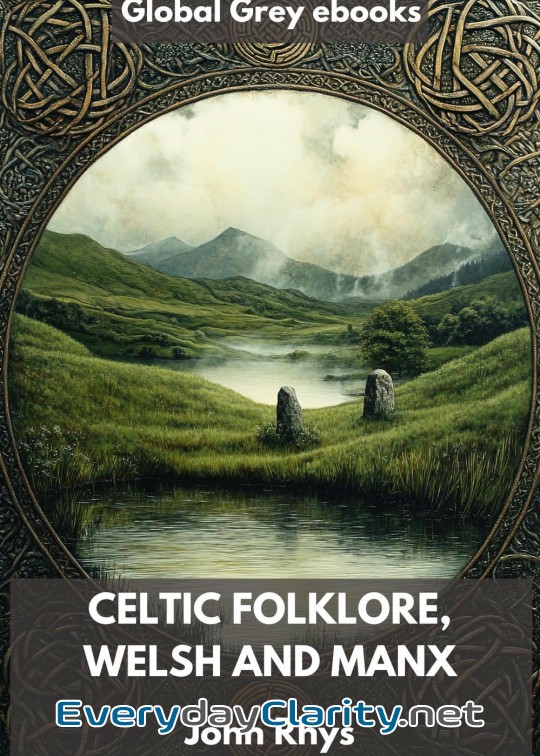 Book cover: Celtic Folklore, Welsh And Manx