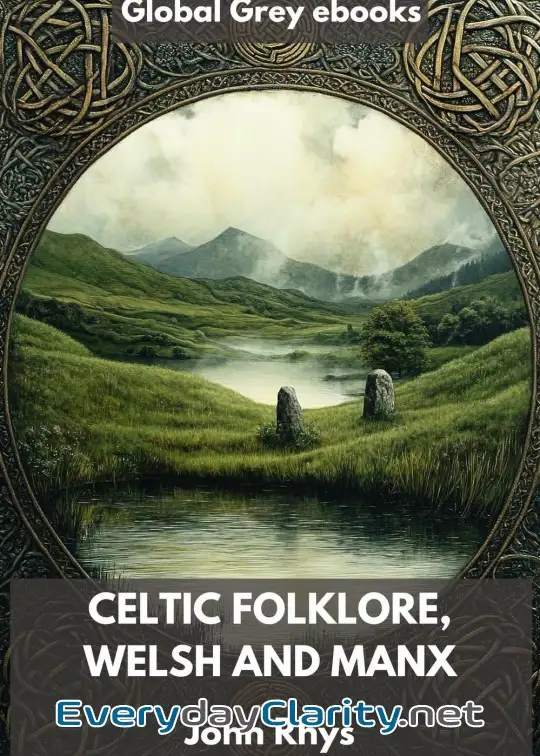 Book cover: Celtic Folklore, Welsh And Manx