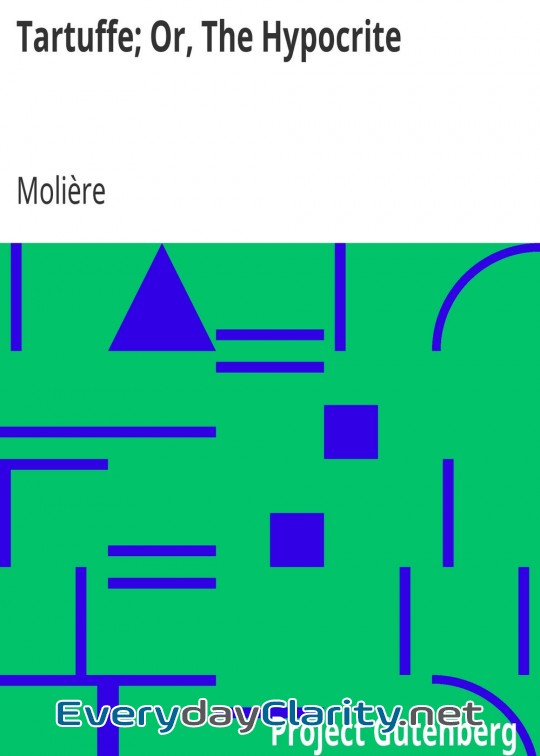 Book cover: Tartuffe; Or, The Hypocrite