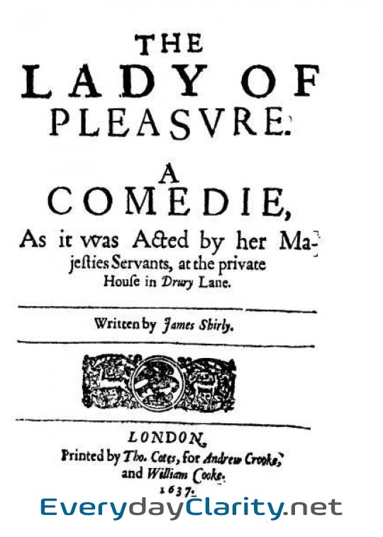 Book cover: The Lady Of Pleasure . A Comedie, As It Was Acted By Her Majesties Servants, At The Privat