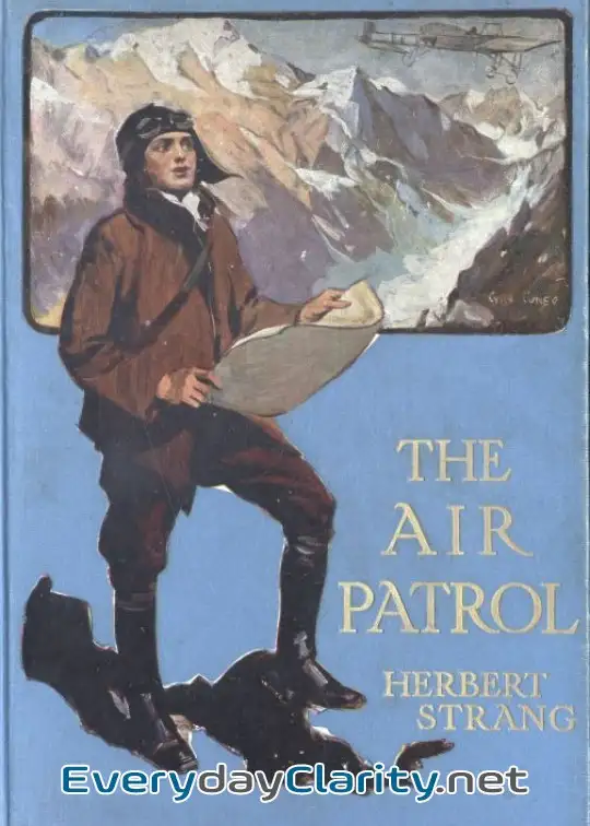 Book cover: The Air Patrol. A Story Of The North-West Frontier