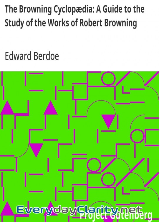 Book cover: The Browning Cyclopædia. A Guide To The Study Of The Works Of Robert Browning