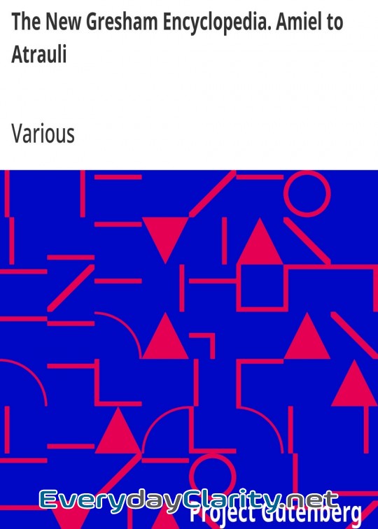 Book cover: The New Gresham Encyclopedia. Amiel To Atrauli . Vol. 1 Part 2