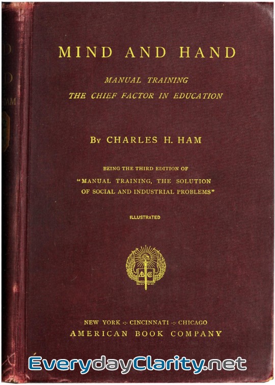 Book cover: Mind And Hand. Manual Training The Chief Factor In Education