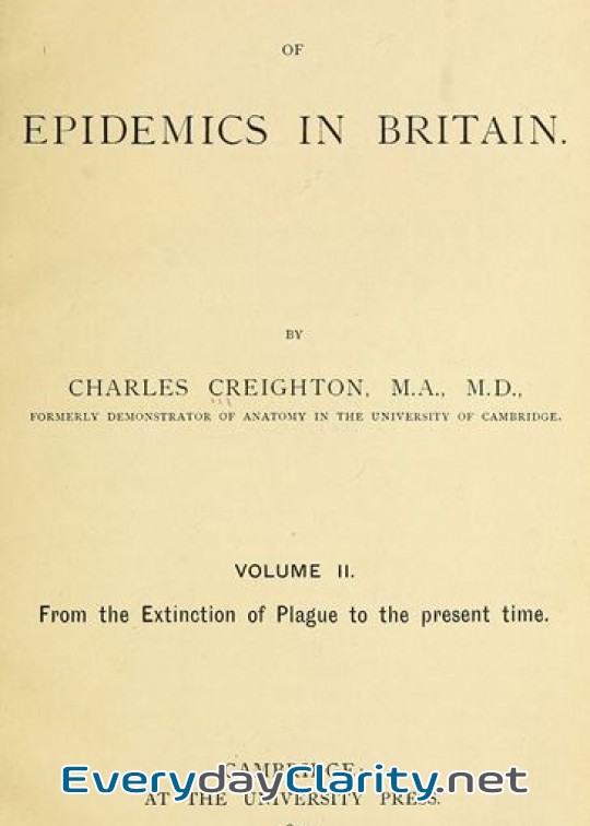 Book cover: A History Of Epidemics In Britain, Volume 2 (Of 2) . From The Extinction Of Plague To The