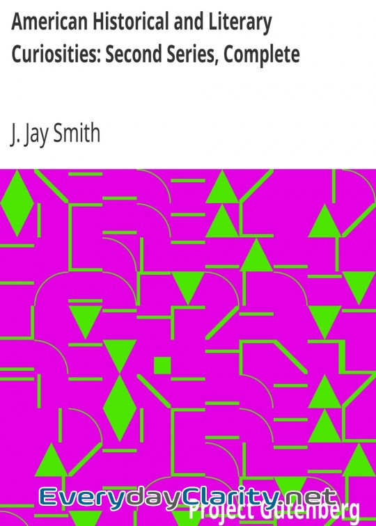 Book cover: American Historical And Literary Curiosities. Second Series, Complete