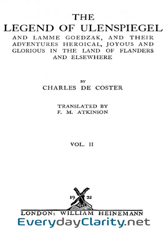 Book cover: The Legend Of Ulenspiegel, Volume 2 (Of 2) . And Lamme Goedzak, And Their Adventures Heroi