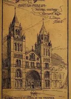 British Museum (Natural History) General Guide