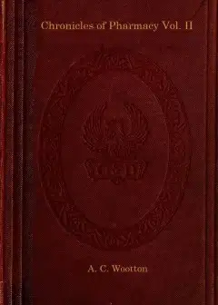 Chronicles Of Pharmacy, Vol. 2 (Of 2)