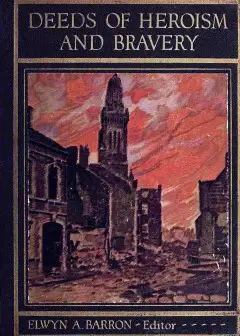 Deeds Of Heroism And Bravery