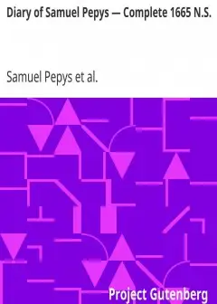 Diary Of Samuel Pepys - Complete 1665 N.s