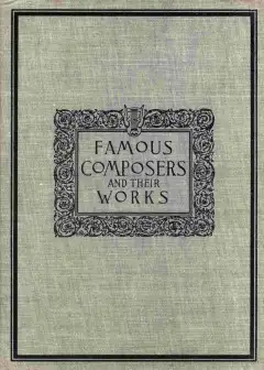 Famous Composers And Their Works, Vol. 3