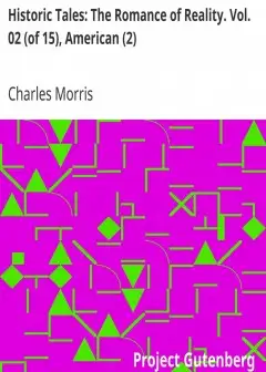 Historic Tales. The Romance Of Reality. Vol. 02 (Of 15), American (2)