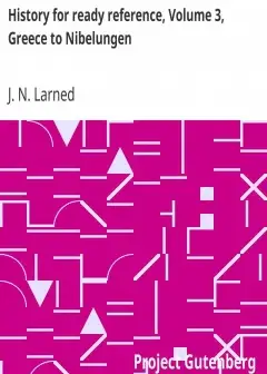 History For Ready Reference, Volume 3, Greece To Nibelungen