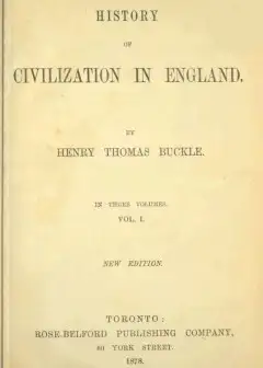 History Of Civilization In England, Vol. 1 Of 3