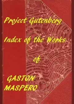 History Of Egypt, Chaldæa, Syria, Babylonia, And Assyria . A Linked Index To The Project G