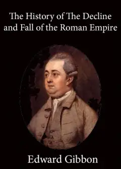 History Of The Decline And Fall Of The Roman Empire - Volume 2