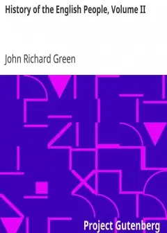History Of The English People, Volume Ii . The Charter, 1216-1307; The Parliament, 1307-14