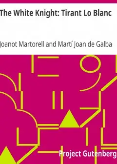 The White Knight. Tirant Lo Blanc