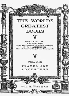 The World’s Greatest Books — Volume 19 — Travel And Adventure