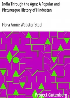 India Through The Ages. A Popular And Picturesque History Of Hindustan