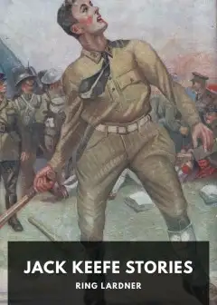 Jack Keefe Stories