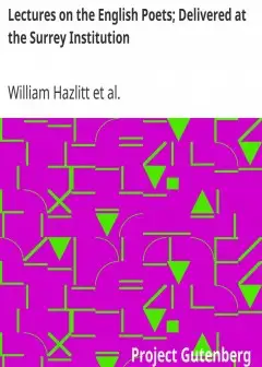 Lectures On The English Poets; Delivered At The Surrey Institution