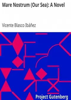 Mare Nostrum (Our Sea). A Novel