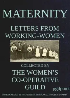 Maternity. Letters From Working-Women