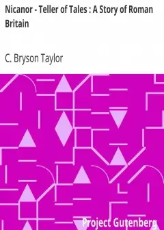 Nicanor - Teller Of Tales . A Story Of Roman Britain