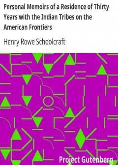 Personal Memoirs Of A Residence Of Thirty Years With The Indian Tribes On The American Fro