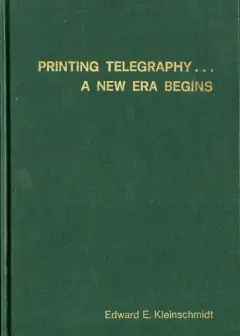 Printing Telegraphy. A New Era Begins