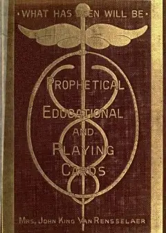 Prophetical, Educational And Playing Cards