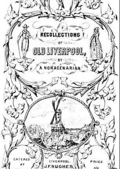 Recollections Of Old Liverpool