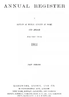 The Annual Register 1914 . A Review Of Public Events At Home And Abroad For The Year 1914