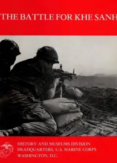 The Battle For Khe Sanh