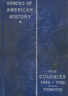 The Colonies, 1492-1750