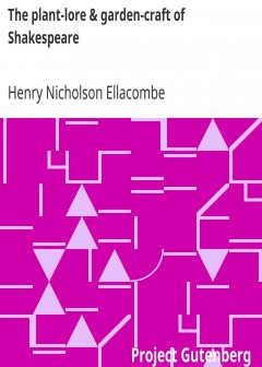 The Plant-Lore & Garden-Craft Of Shakespeare