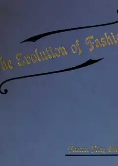The Evolution Of Fashion