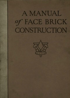 A Manual Of Face Brick Construction